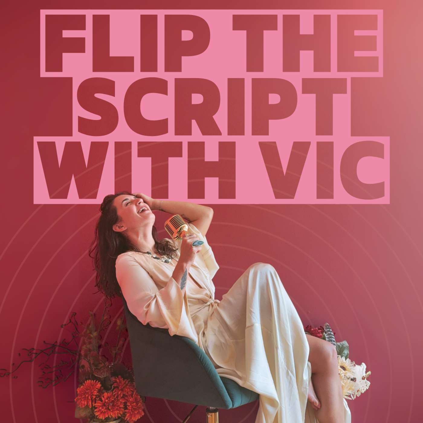Flip the Script with Vic