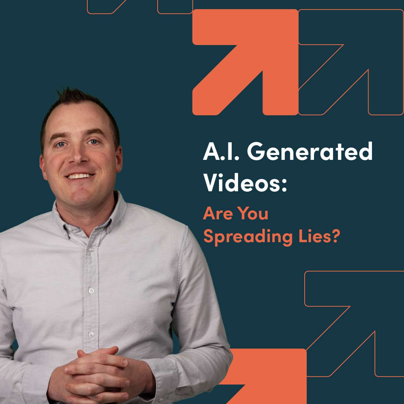 A.I. Generated Videos: Are You Spreading Lies? episode artwork