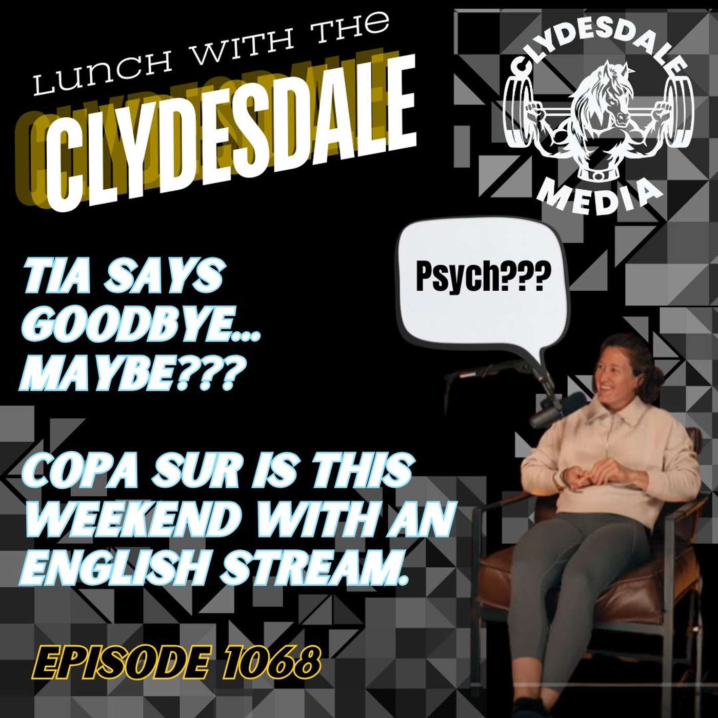Lunch with the Clydesdale - Why is Tia Always So Cryptic??? episode artwork