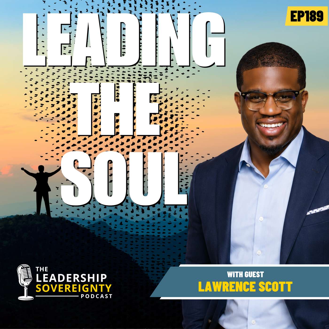 Leading the Soul: How to Retain Young Talent When Compensation Has Stopped Working episode artwork