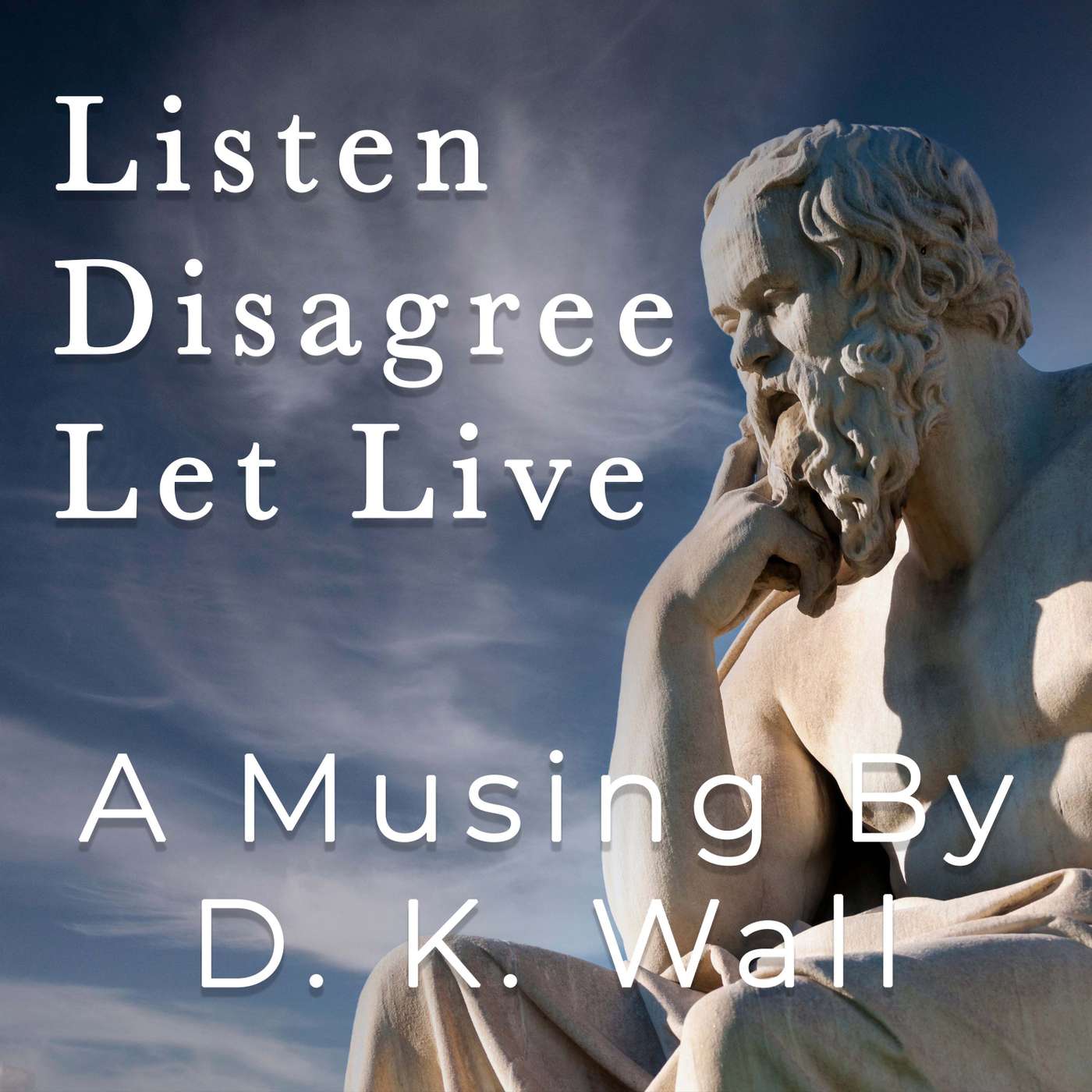 Listen, Disagree, and Let Live episode artwork
