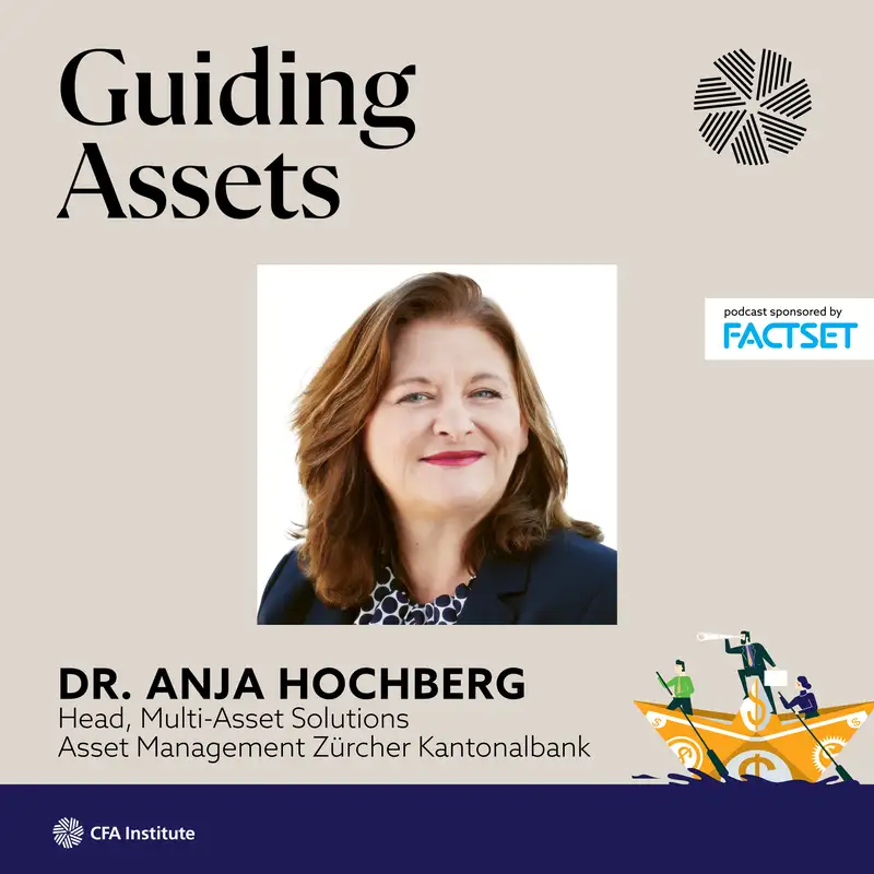 Dr. Anja Hochberg: Balancing Risk and Opportunity in Multi-Asset Portfolios