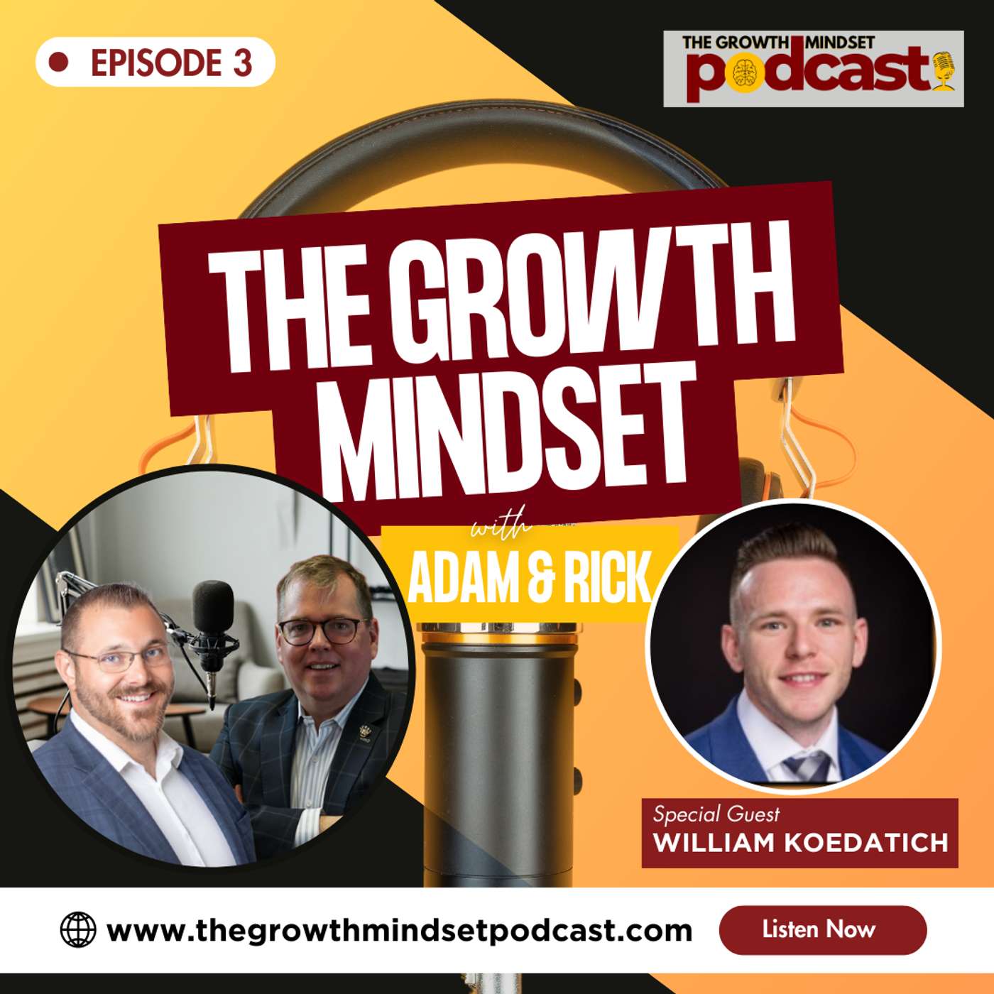 Episode 3: The Growth Mindset in Mortgages – Trust, Knowledge & Success with William Koedatich episode artwork