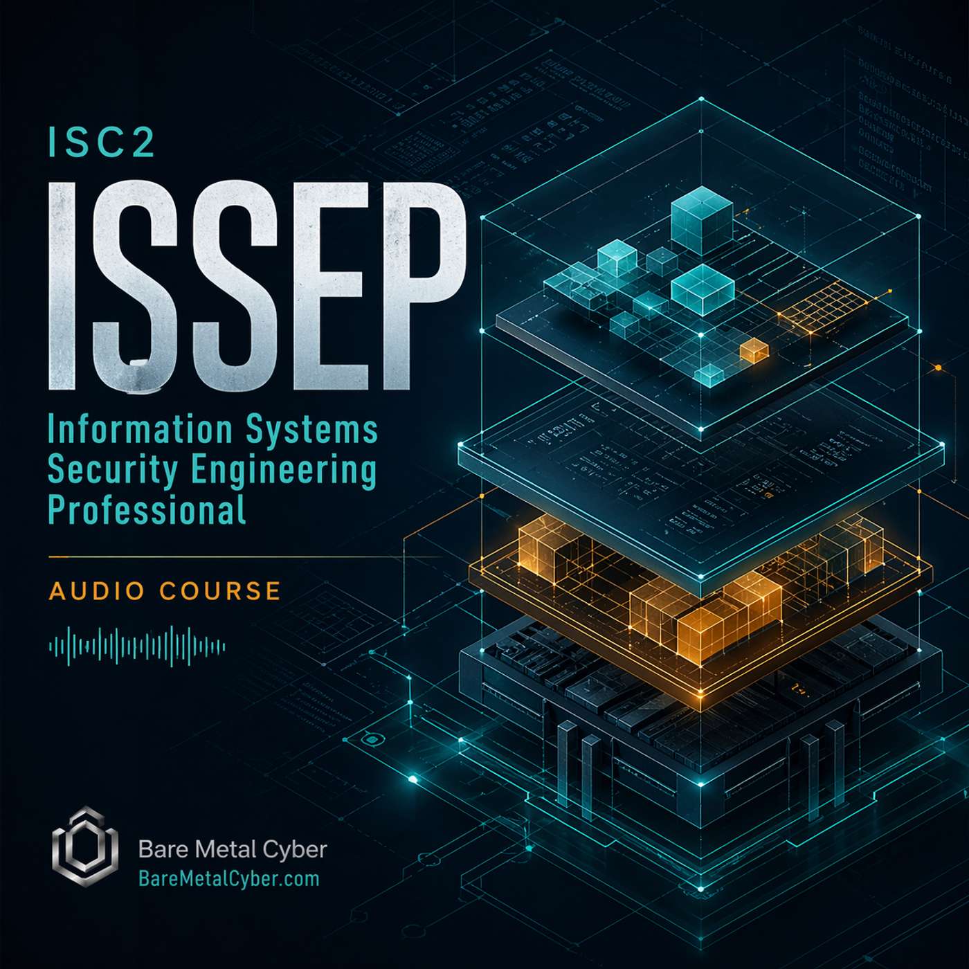 Certified: The ISC(2) ISSEP Audio Course