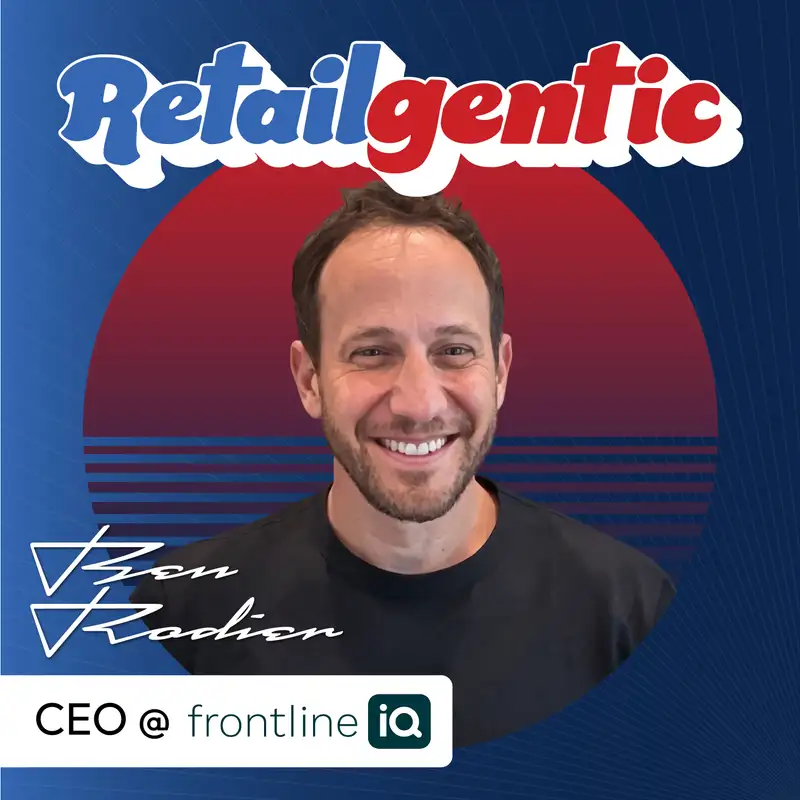 Physical AI Hits the Sales Floor: FrontlineIQ CEO & Co-Founder Ben Rodier