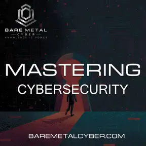 Mastering Cybersecurity: The Cyber Educational Audio Course