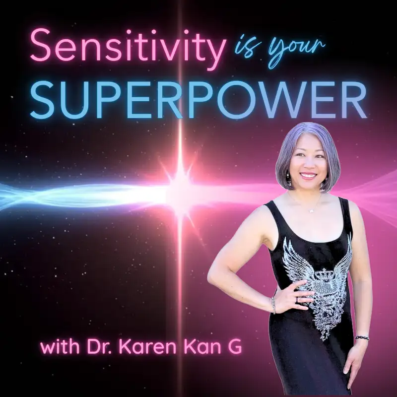 Sensitivity Is Your Superpower Podcast