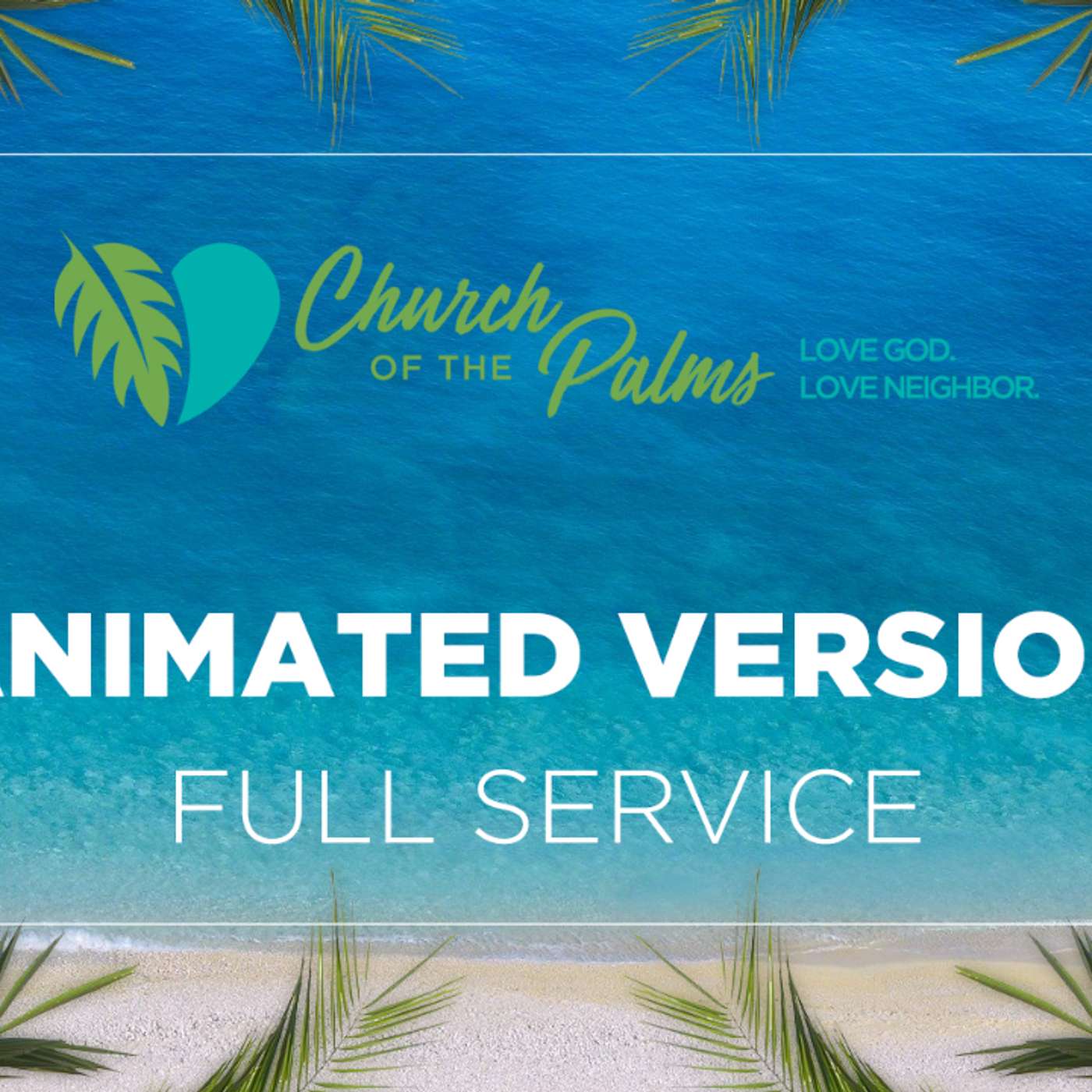 Traditional Service May 16th, 2021: "Animated Version" episode artwork