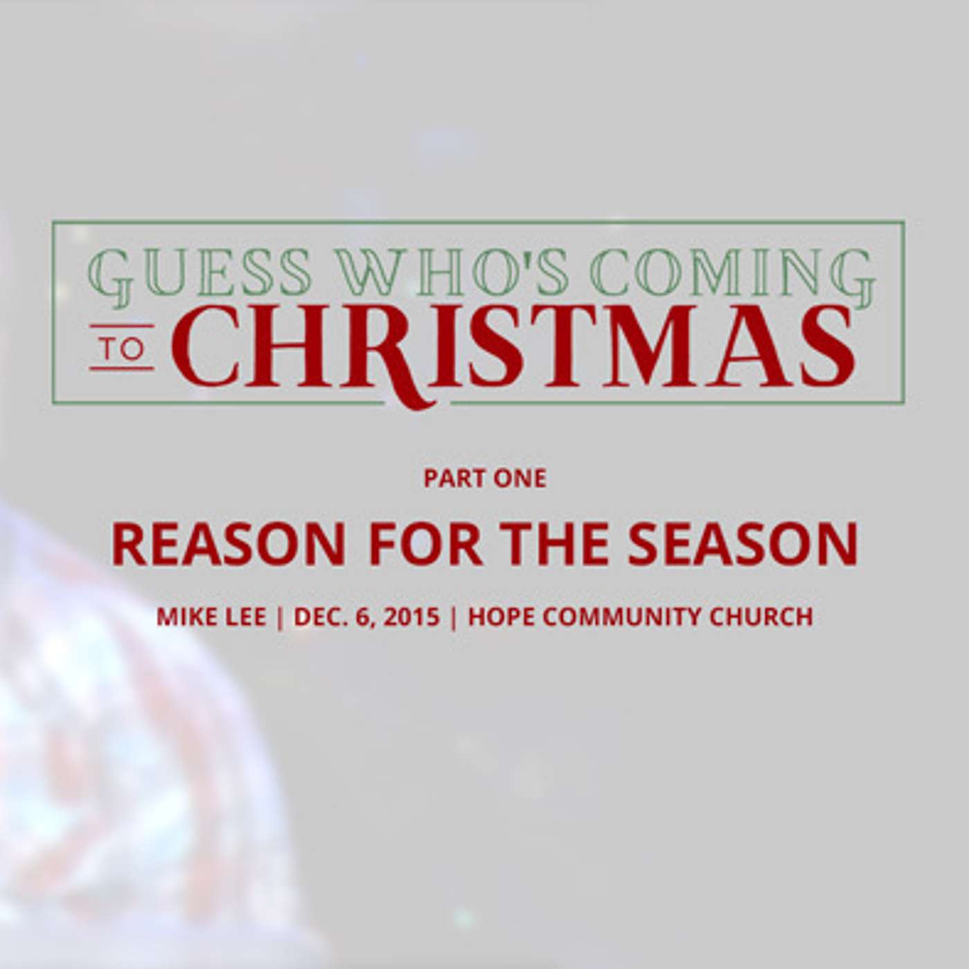 Part One - Reason for the Season
