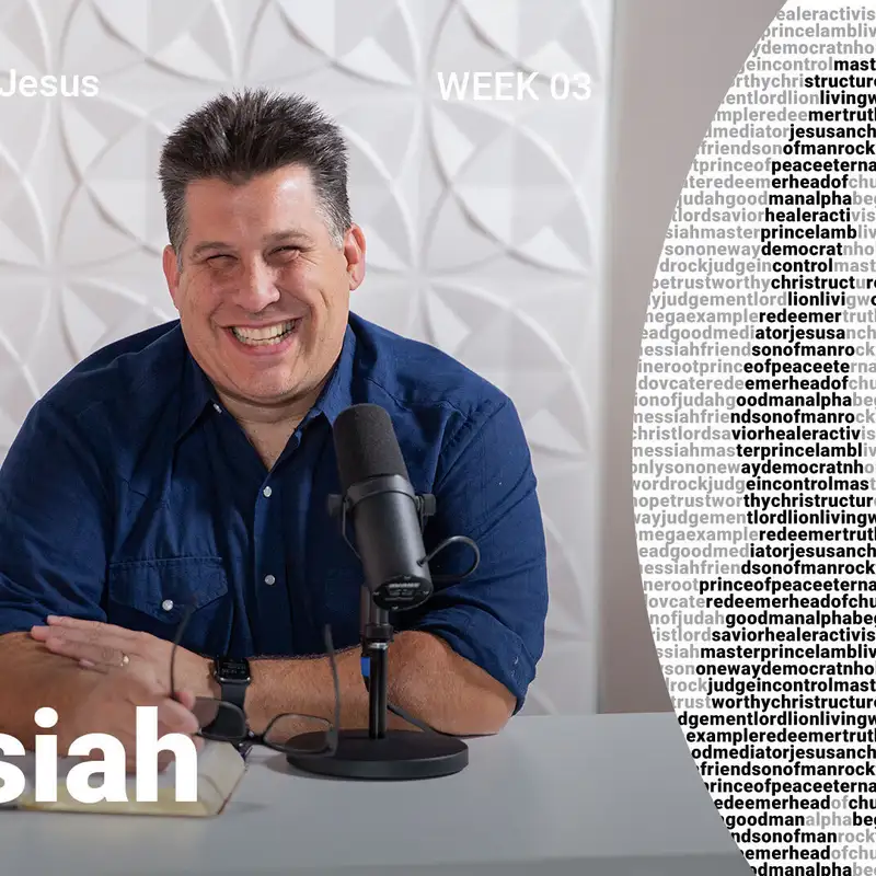 Messiah | Deconstructing Jesus | Week 03