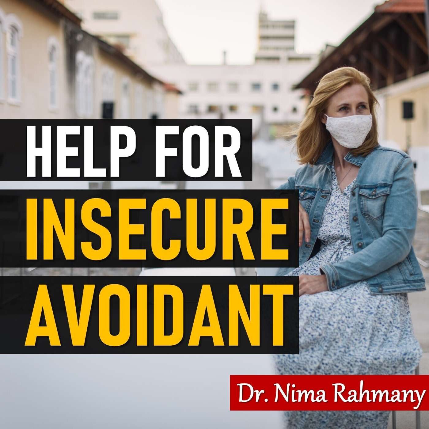 Help For Insecure Avoidant episode artwork