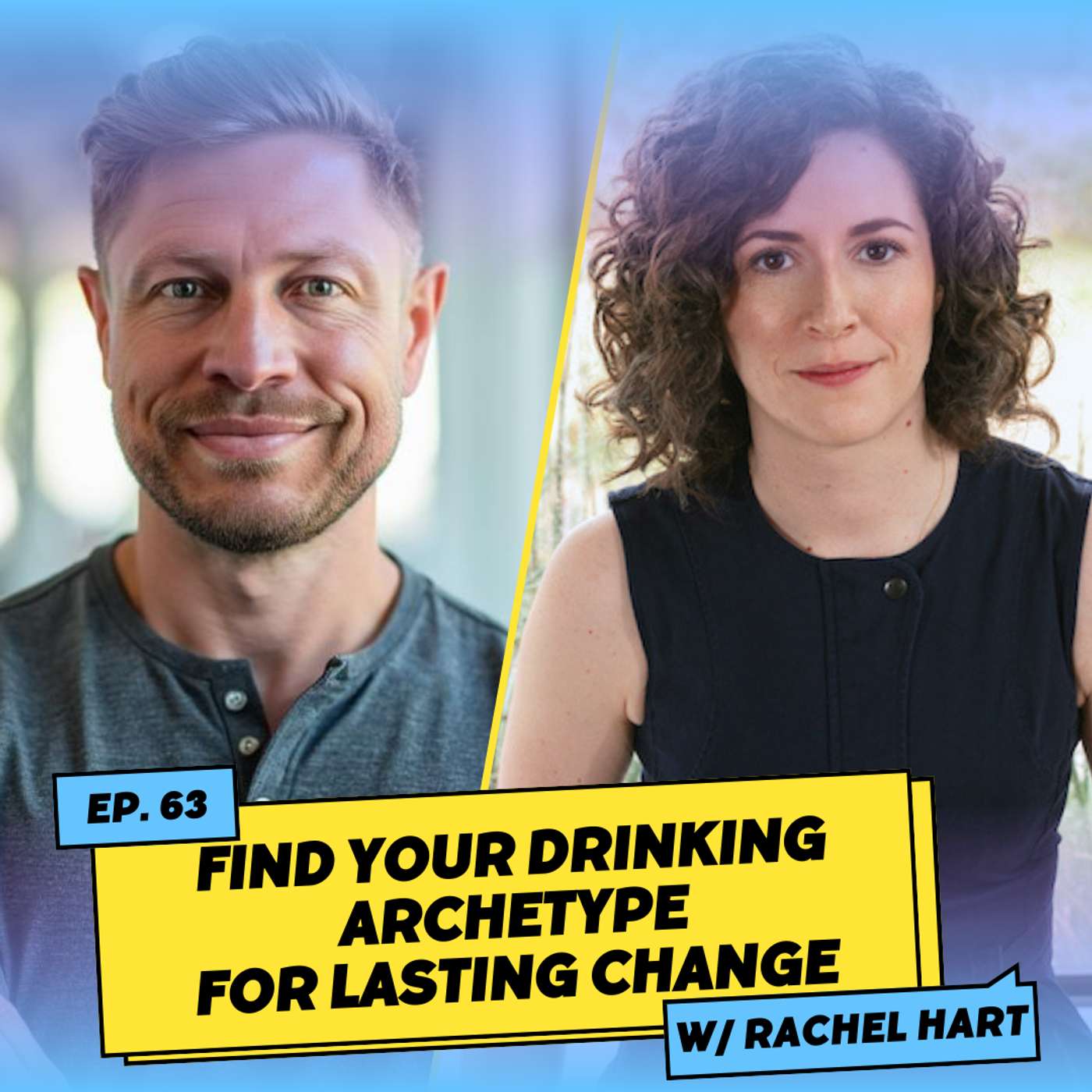 Find Your Drinking Archetype for Lasting Change w/ Rachel Hart