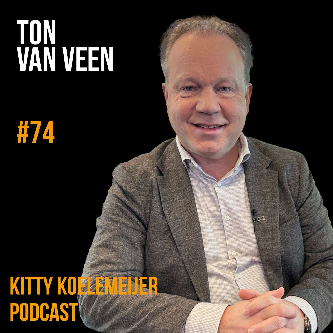 Ton van Veen: Jumbo Supermarkten, Food Retail en Leiderschap | Kitty Koelemeijer Podcast #74 Ton van Veen: Jumbo Supermarkten, Food Retail en Leiderschap | Kitty Koelemeijer Podcast #74
