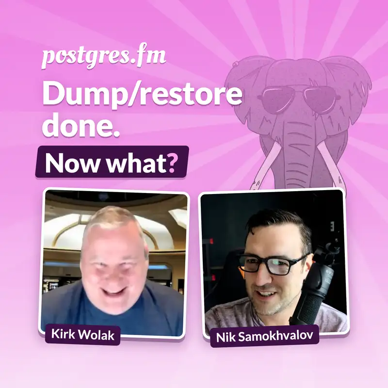 Dump/restore done. Now what?