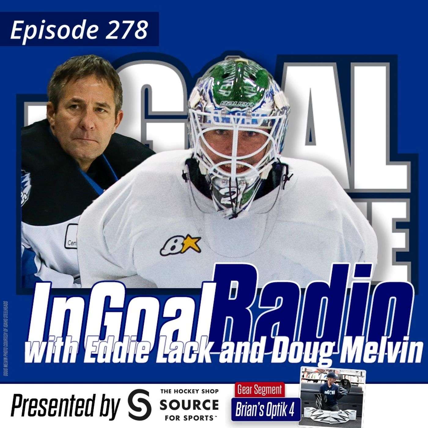 Episode 278 with Eddie Lack and Doug Melvin