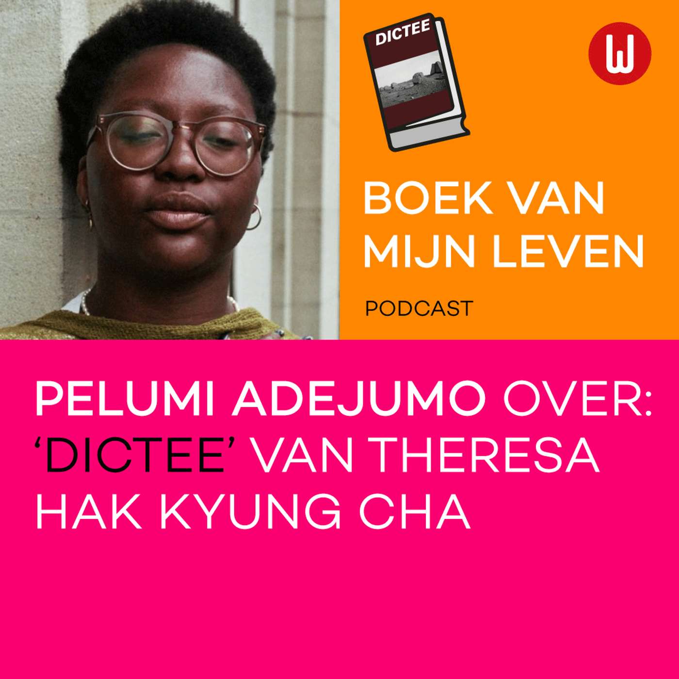 Boek van mijn Leven: Pelumi Adejumo over 'Dictee' van Theresa Hak Kyung Cha episode artwork