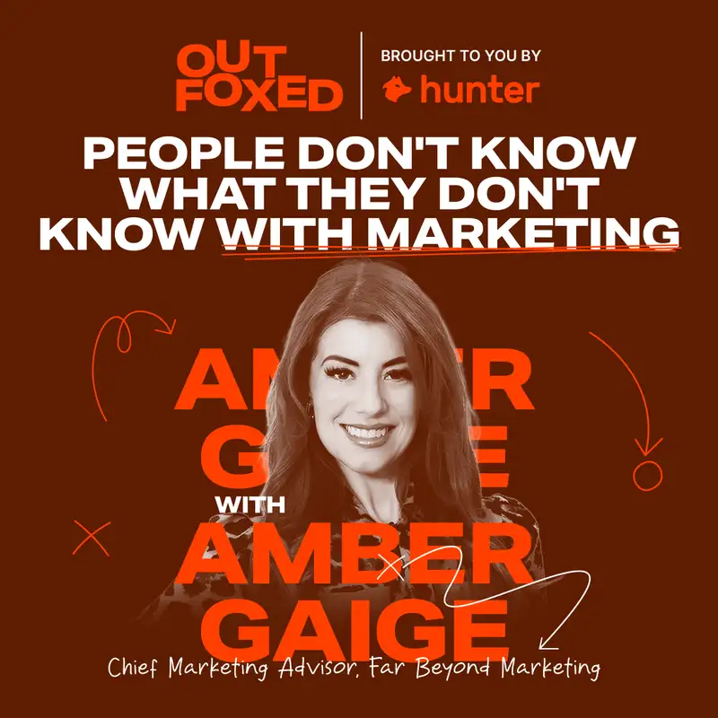 Amber Gaige - "People don't know what they don't know with marketing"