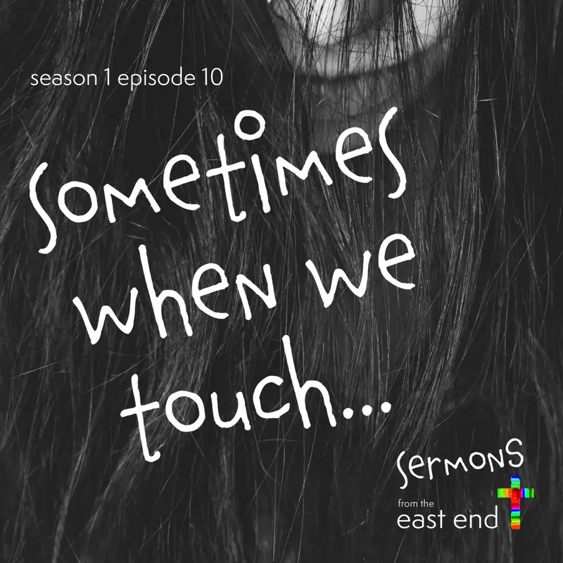 Sometimes When We Touch