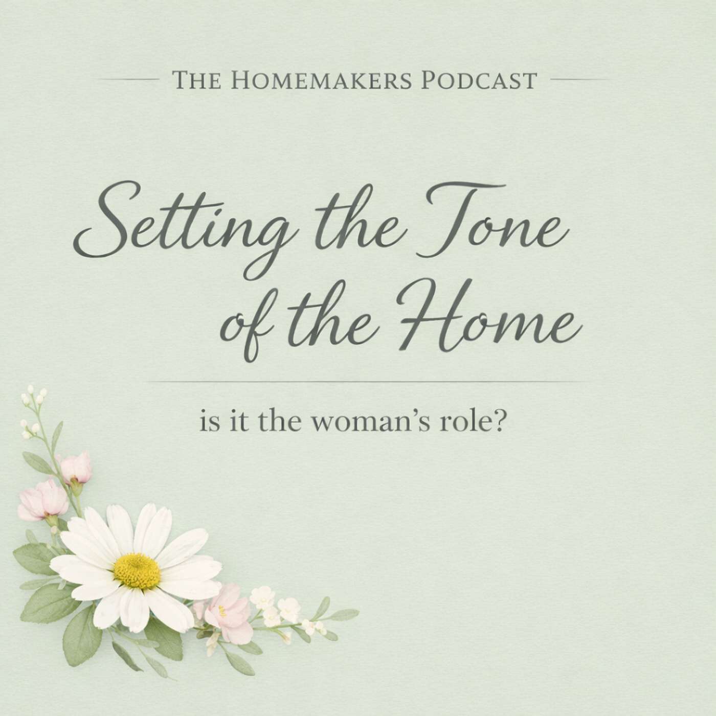The Wife is to Set the Tone of the House episode artwork
