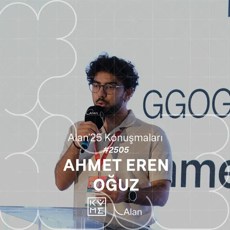 Alan'25 | Ahmet Eren Oğuz