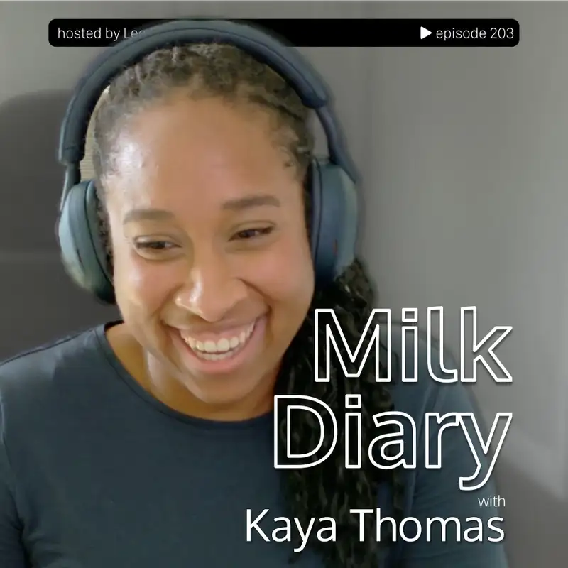 Milk Diary with Kaya Thomas