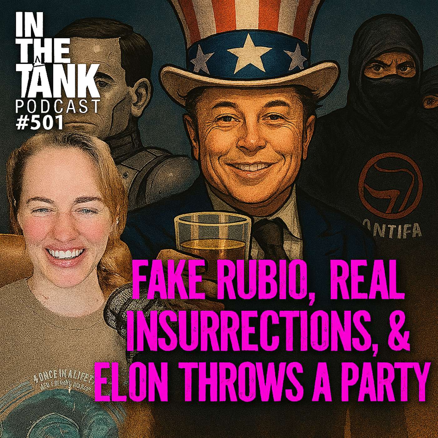 Fake Rubio, Real Insurrection, and Elon Throws a Party? - In The Tank #501