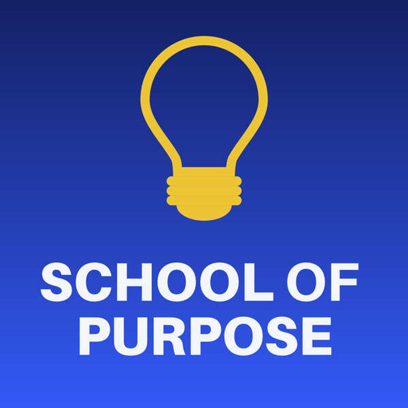 School of Purpose