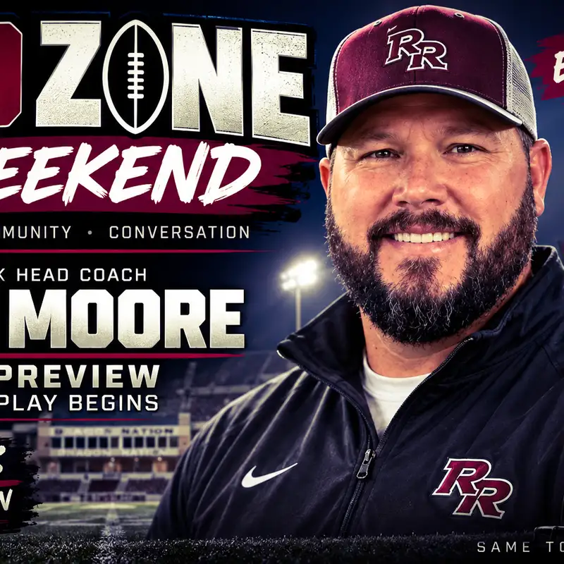 Redzone Weekend | Coach Cody Moore of Round Rock