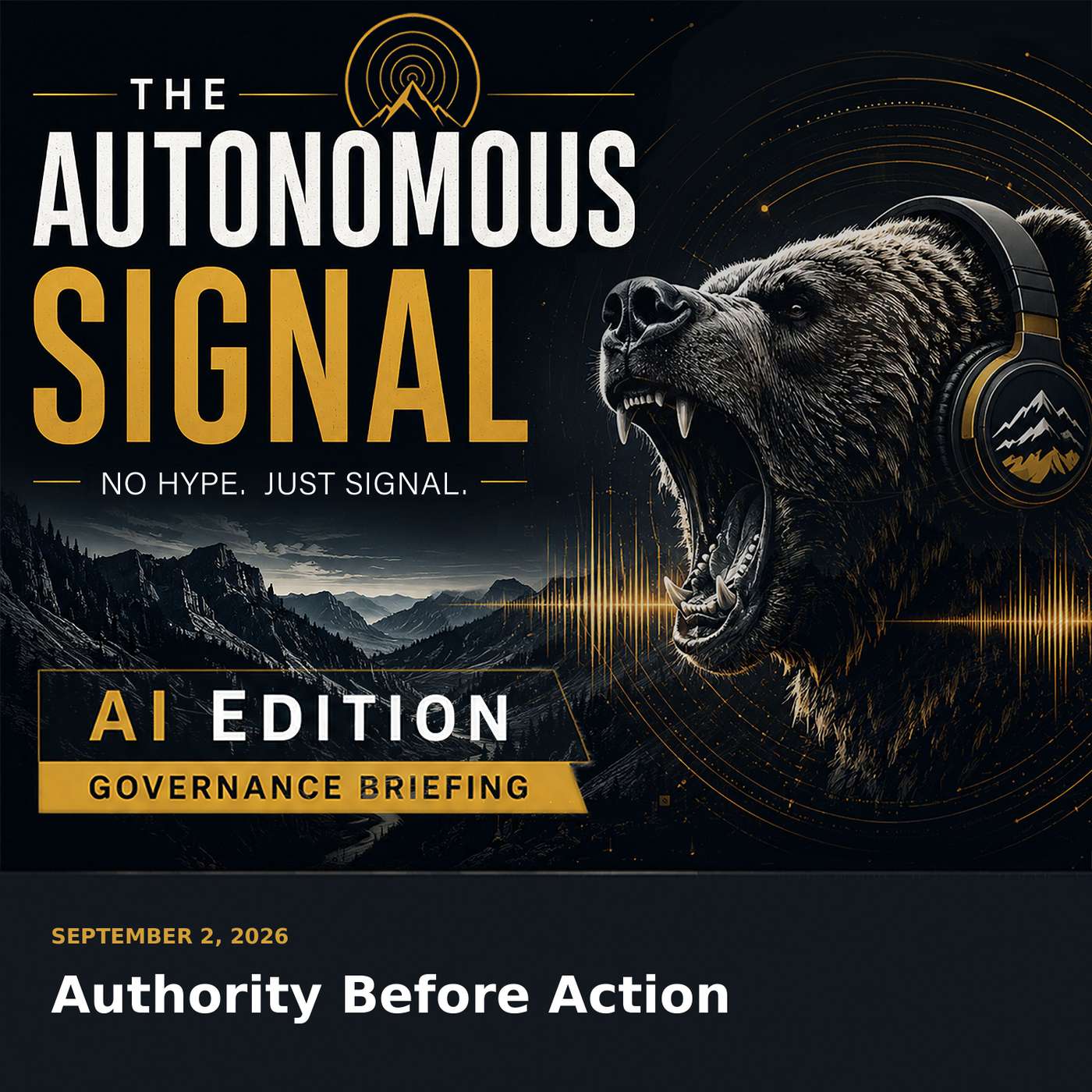 Authority Before Action | 09.02.26 episode artwork