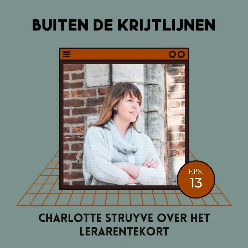 #13 | Charlotte Struyve over het lerarentekort