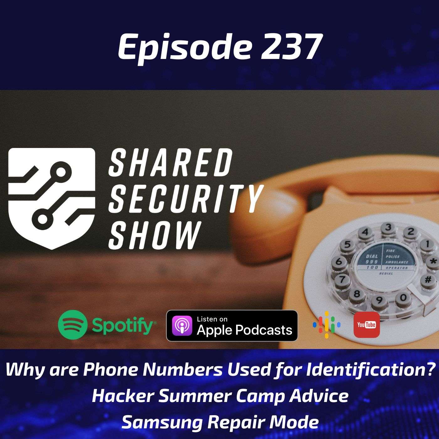 Phone Numbers Used for Identification, Hacker Summer Camp Advice, Samsung Repair Mode episode artwork