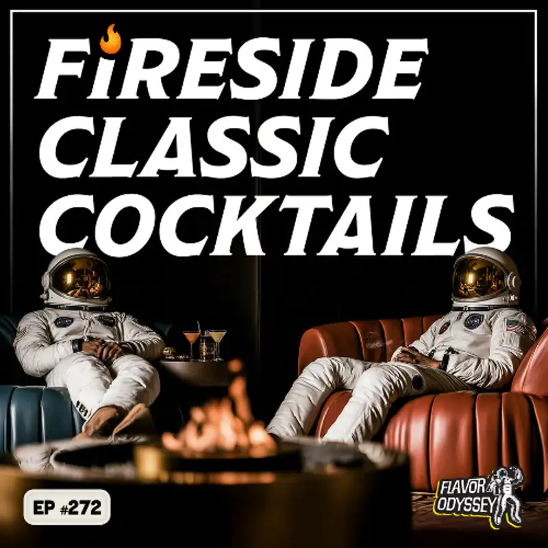 Fireside Classics – Flavor Odyssey
