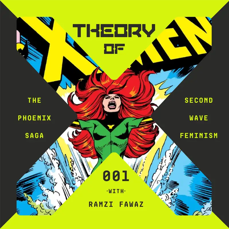 TOX.1.1 - X-Men's The Phoenix Saga and Second Wave Feminism