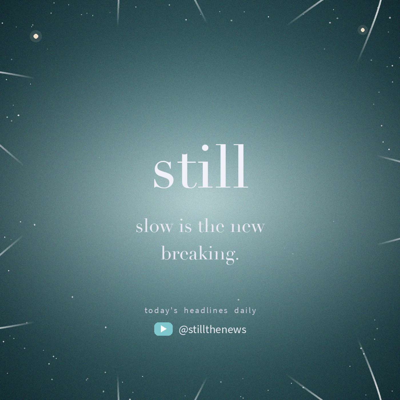 Still · July 12, 2026