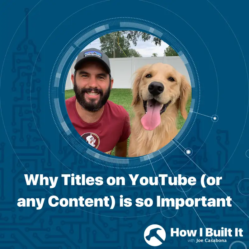 Why Titles on YouTube (or any Content) is so Important with Jake Thomas