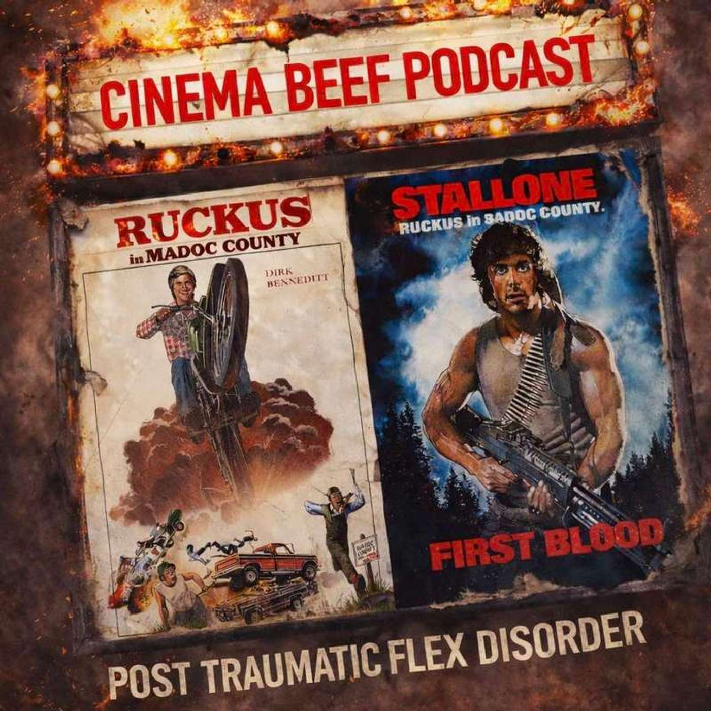 Cinema Beef Podcast : Post Traumatic Flex Disorder (Ruckus/First Blood)