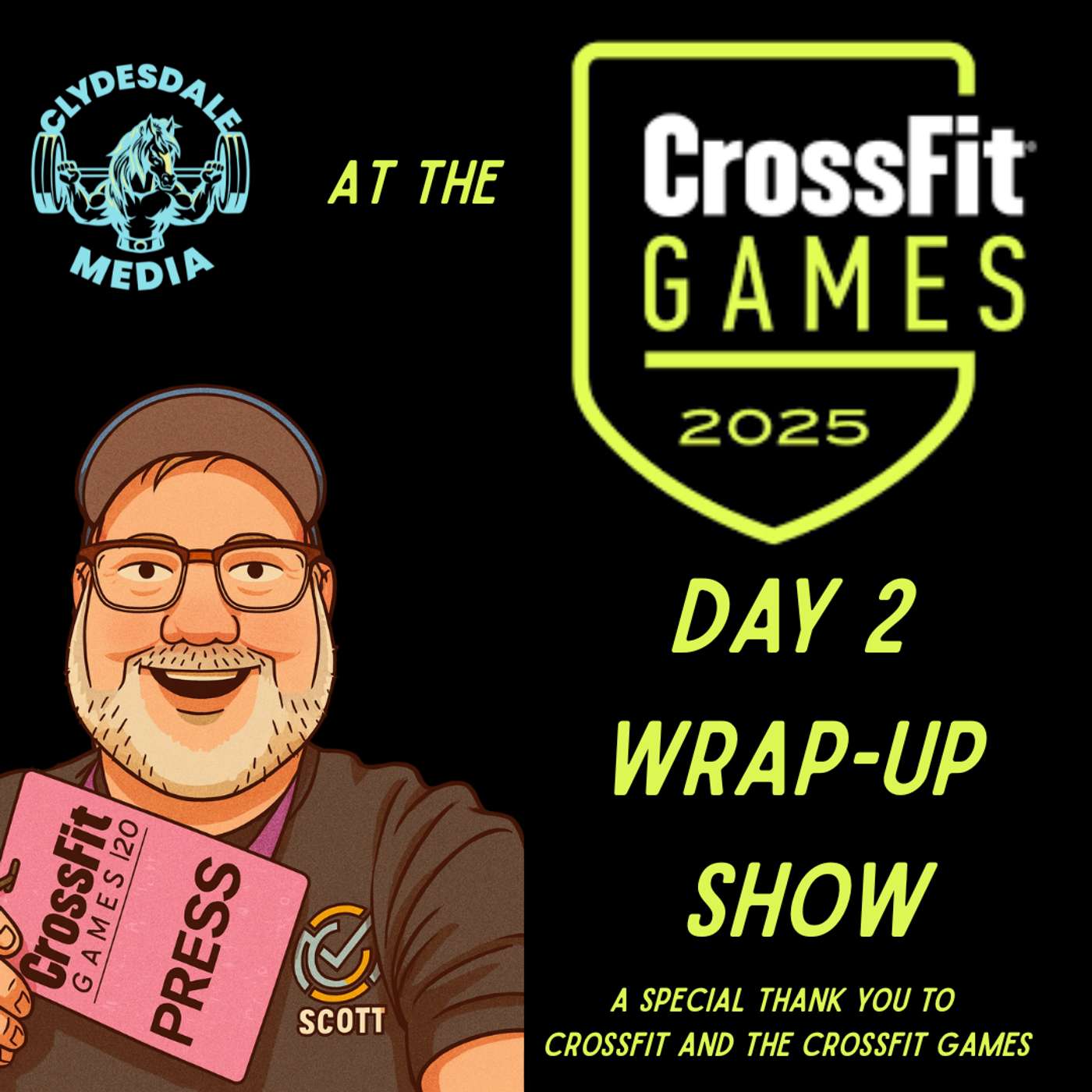 Clydesdale Media Live from the CrossFit Games | Wrap Up Day 2 episode artwork
