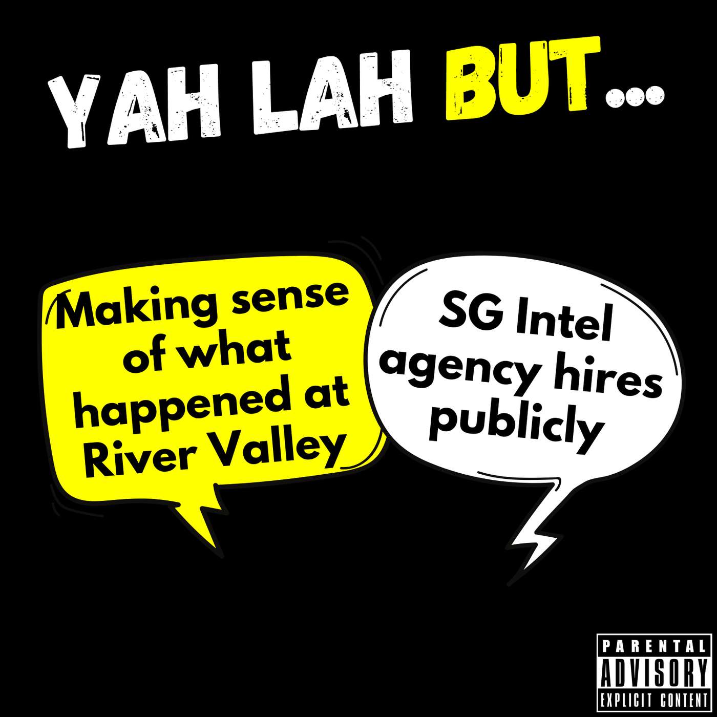 #184 - The horrible death at River Valley High School & the SG secret intelligence service launches a recruitment website