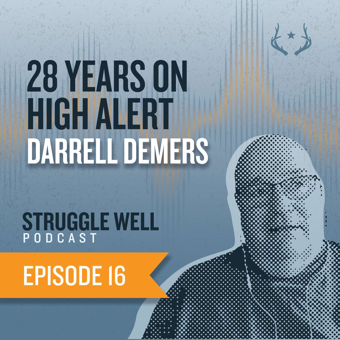 Darrell Demers: 28 Years on High Alert