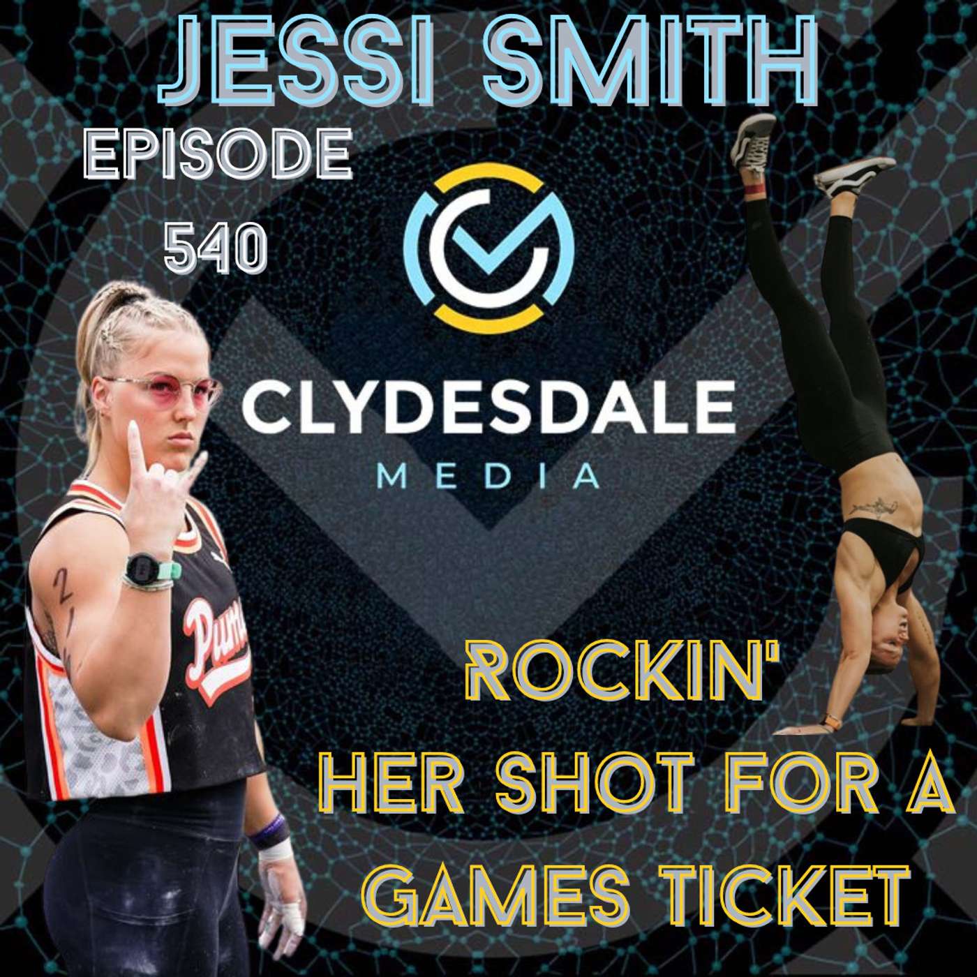 Jessi Smith - The Clydesdale Media Semifinalist Series | Rockin' Her Shot at a Games Ticket episode artwork