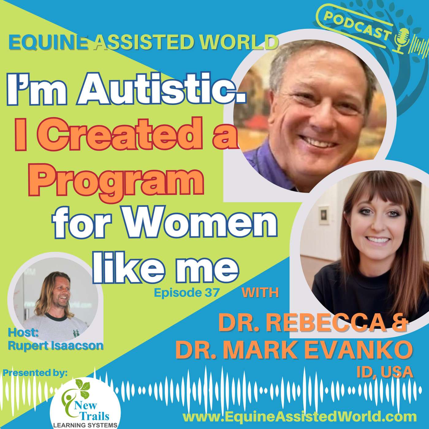 Equine Assisted World with Rupert Isaacson