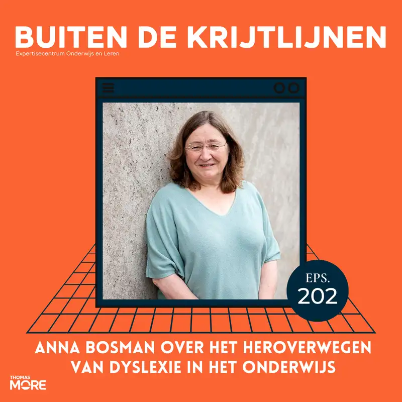 #202 | Anna Bosman over het heroverwegen van dyslexie in het onderwijs