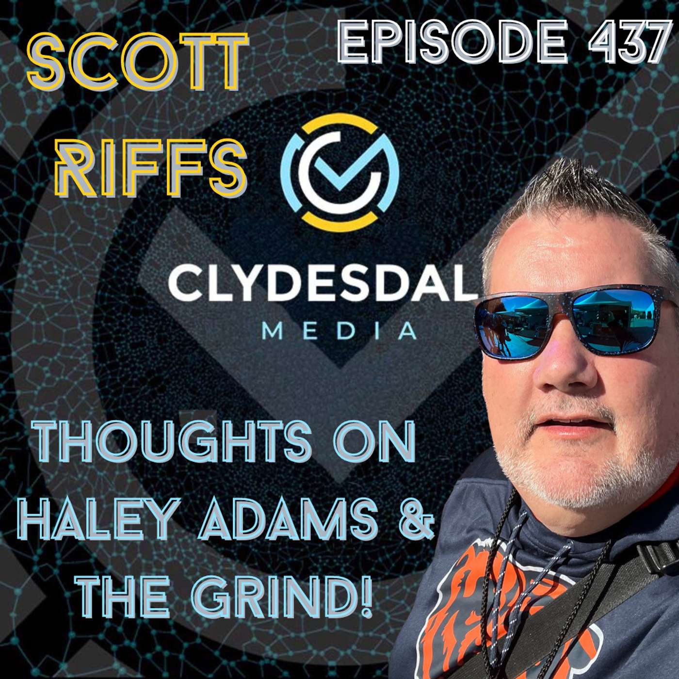 Scott Riff's - Thoughts on Haley Adams & The Grind episode artwork