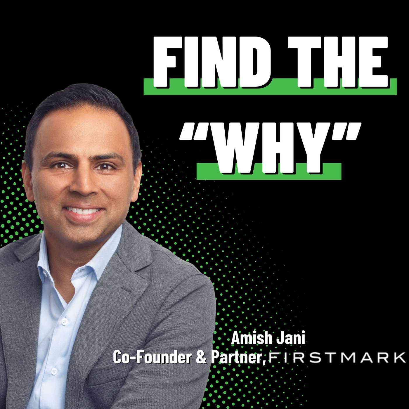 Organizational Efficiency Machines - Amish Jani - FirstMark - Episode #86