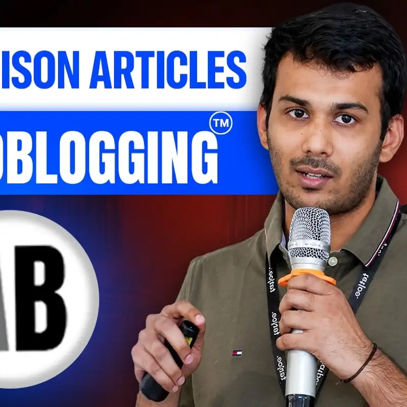 How to Write Comparison Articles with Autoblogging.ai: Semantic SEO Strategies for SaaS and AI Tool Companies (James Dooley Interviews Vaibhav Sharda)