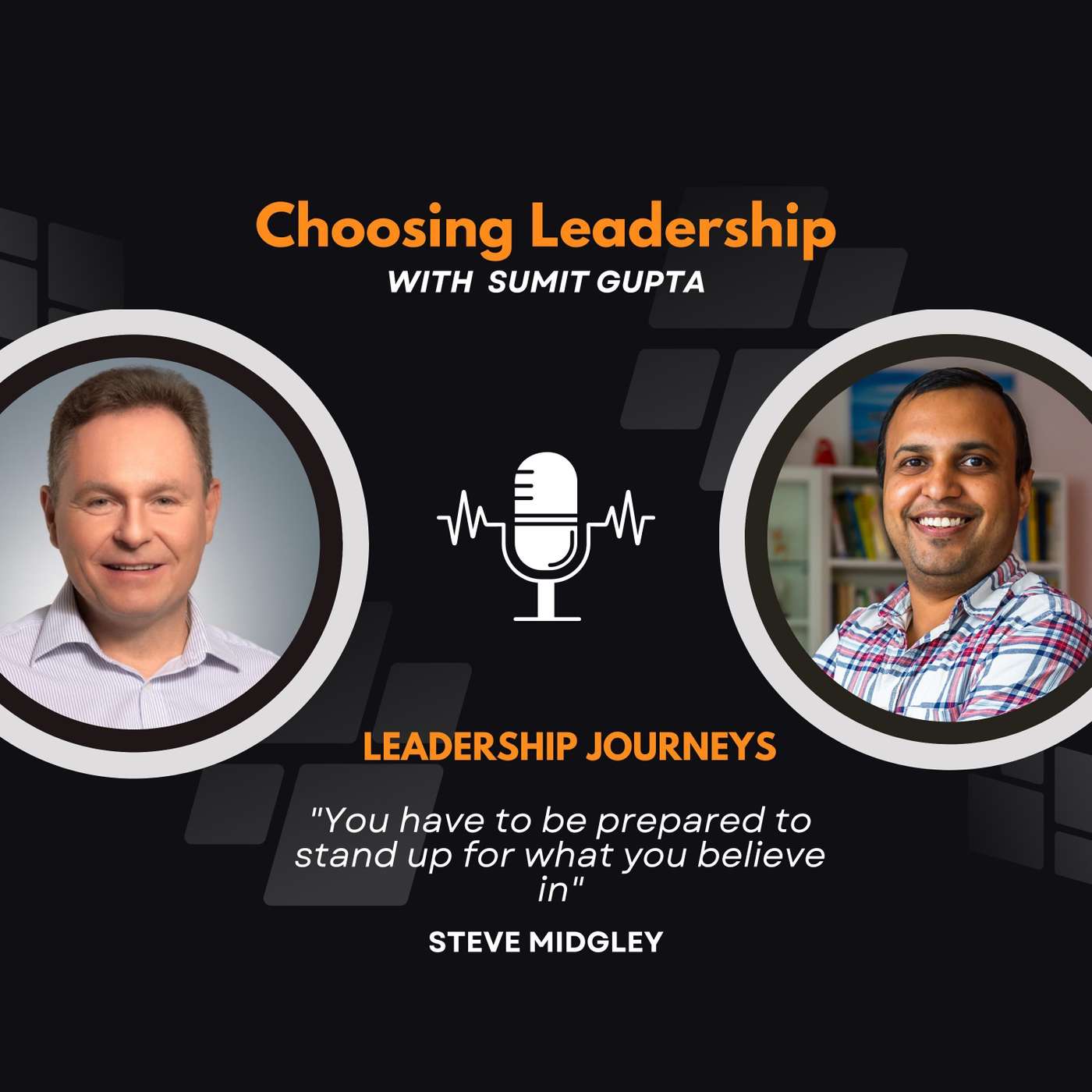 Choosing Leadership with Sumit Gupta