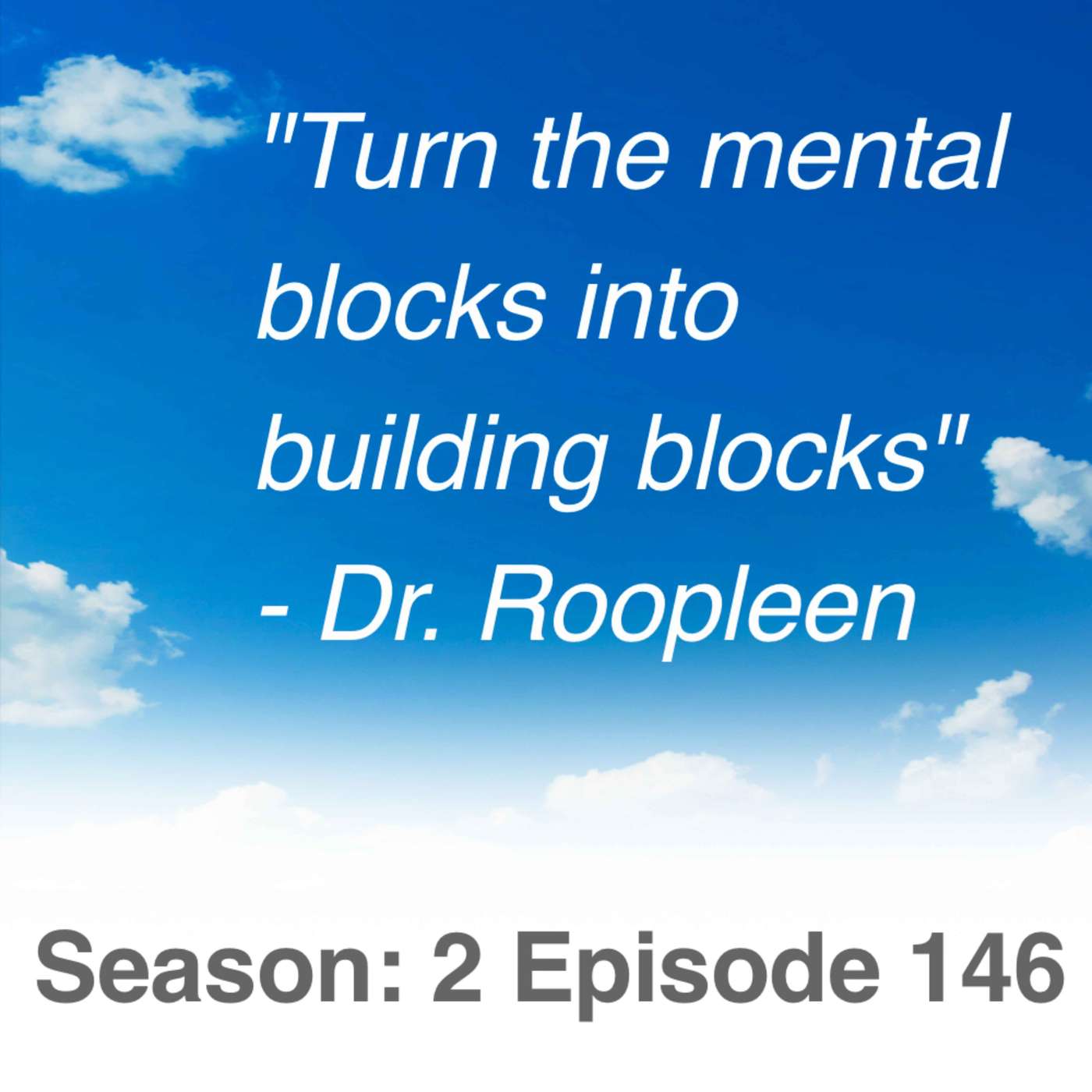 S2E146 The Elimination of Doubt