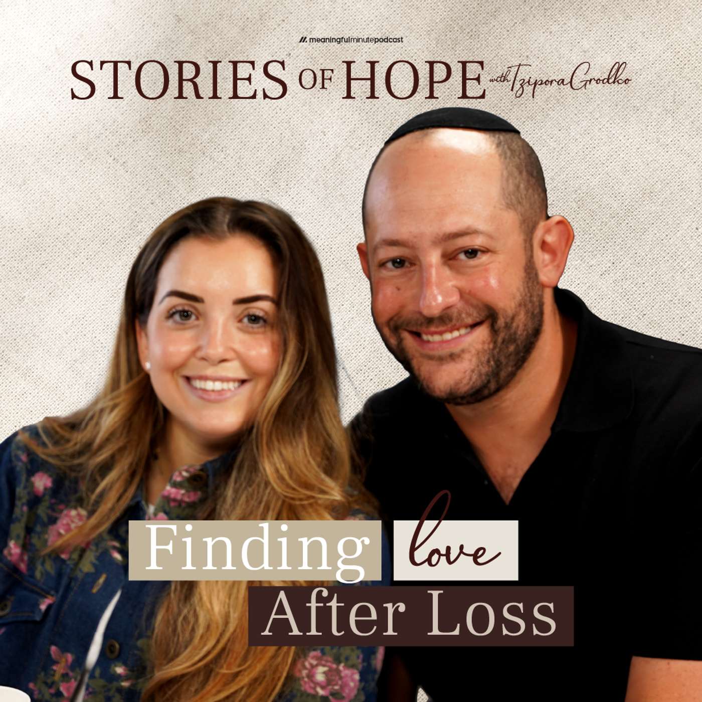 Aryeh & Penina Kunstler | Finding Love After Loss