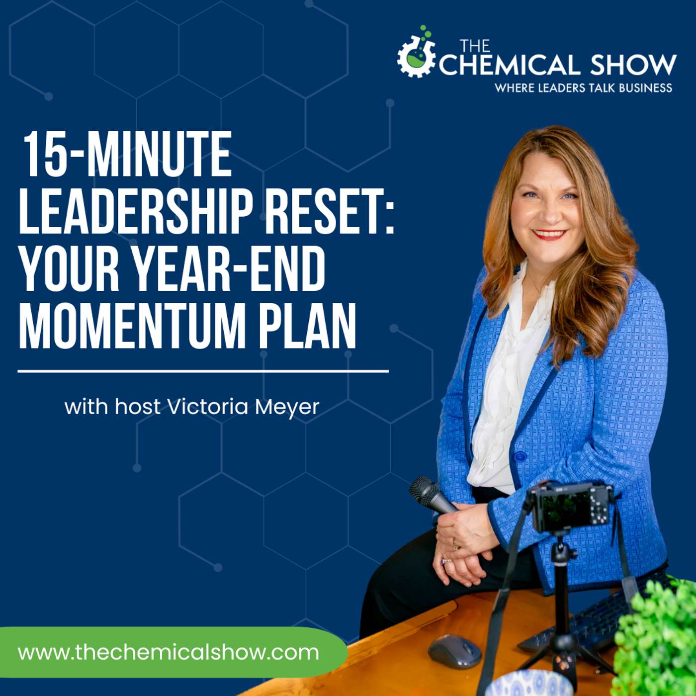15-Minute Leadership Reset: Your Year-End Momentum Plan - Ep. 244 15-Minute Leadership Reset: Your Year-End Momentum Plan - Ep. 244