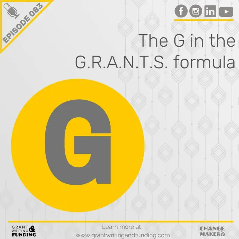 The G in the G.R.A.N.T.S. Formula